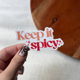 Keep It Spicy Sticker
