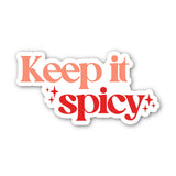 Keep It Spicy Sticker