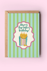Have a Fry-Tastic Birthday Card
