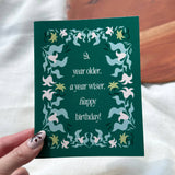 A Year Older, A Year Wiser Birthday Card