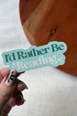 I'd Rather Be Reading Sticker