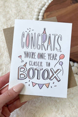 Congrats You're One Year Closer To Botox Birthday Card