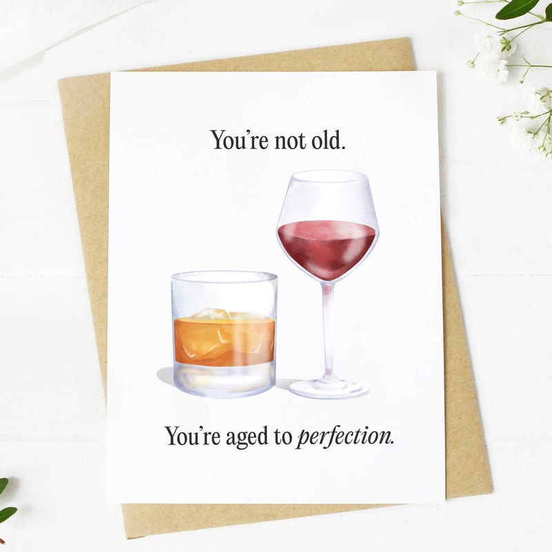 You're Not Old Card