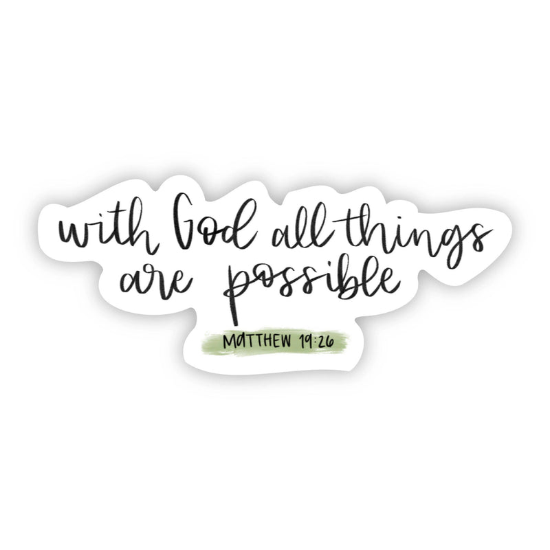 With God All Things Are Possible Sticker