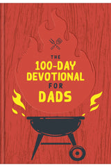 The 100-Day Devotional for Dads