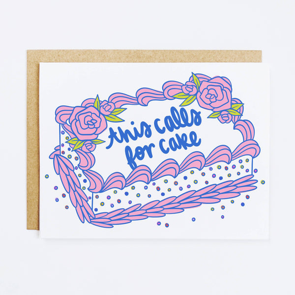 This Calls For Cake Card