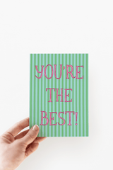 You're The Best! Card