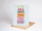 You Take The Cake! Card