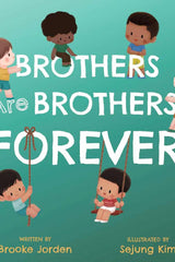 Brothers Are Brothers Forever