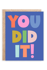 You Did It Greeting Card