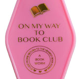 On My Way To Book Club Keychain