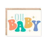 Oh Baby Greeting Card