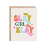 Slay Girl Slay Card