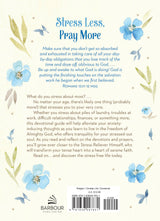 Stress Less, Pray More Devotional Journal