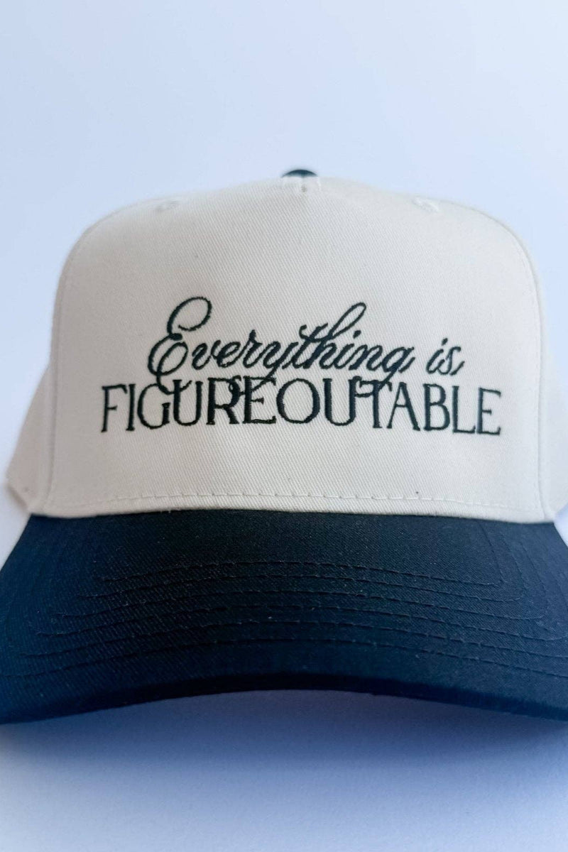 Everything Is Figureoutable Trucker Hat