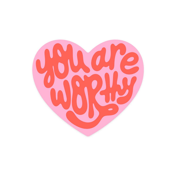 You Are Worthy Heart Sticker