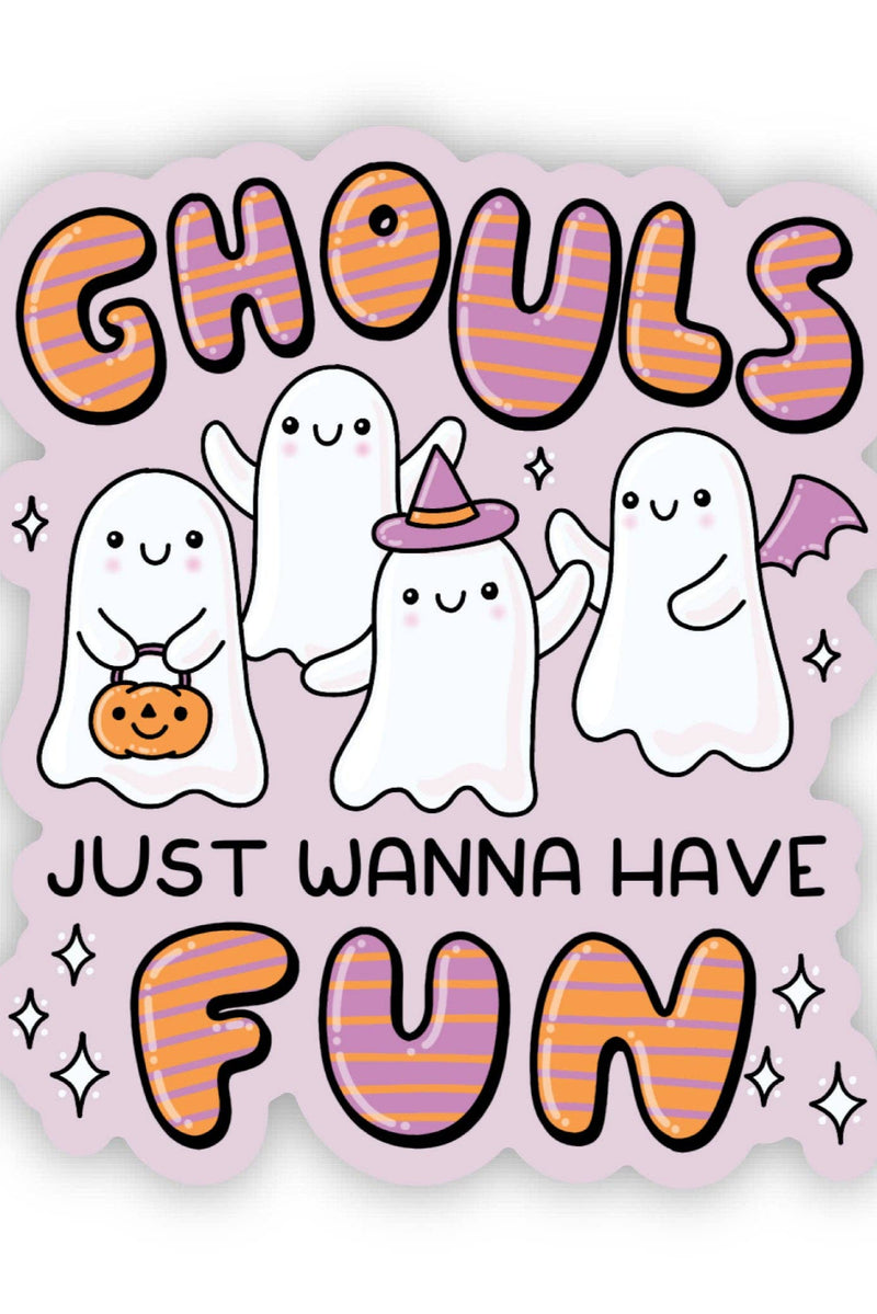 Ghouls Just Wanna Have Fun Halloween Sticker
