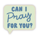 "Can I pray for you?" Sticker