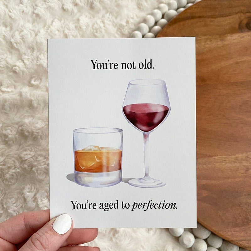 You're Not Old Card