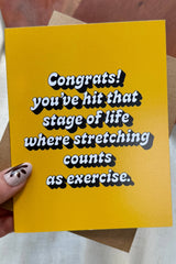 Stretching Counts As Exercise Birthday Card