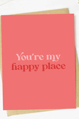 You're My Happy Place Valentine's Day Card