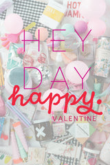 HEYDAY Happy! [valentine]