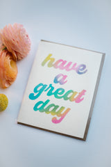 Have a Great Day - Birthday Card